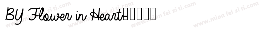 BY Flower in Heart字体转换